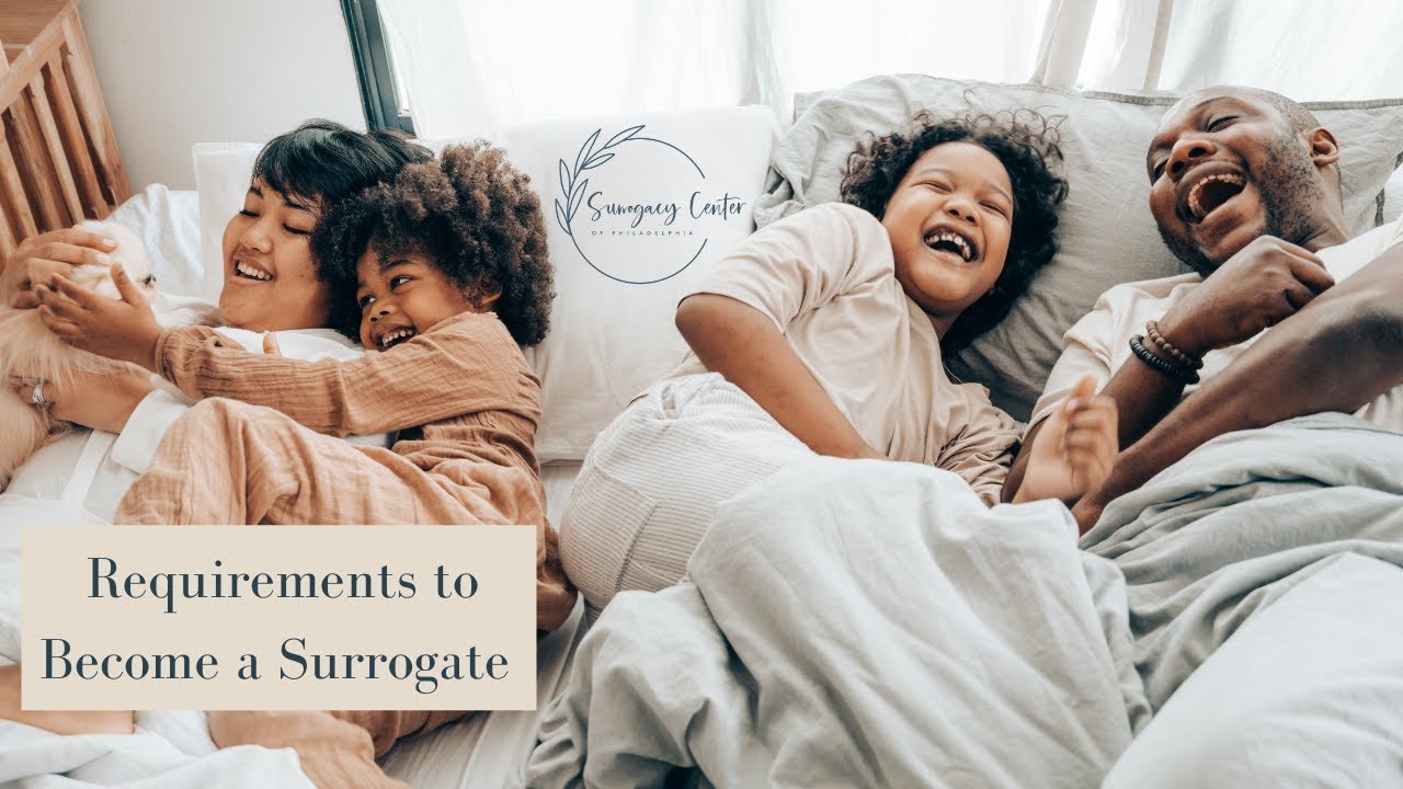 Surrogacy Requirements | Having Kids of Your Own