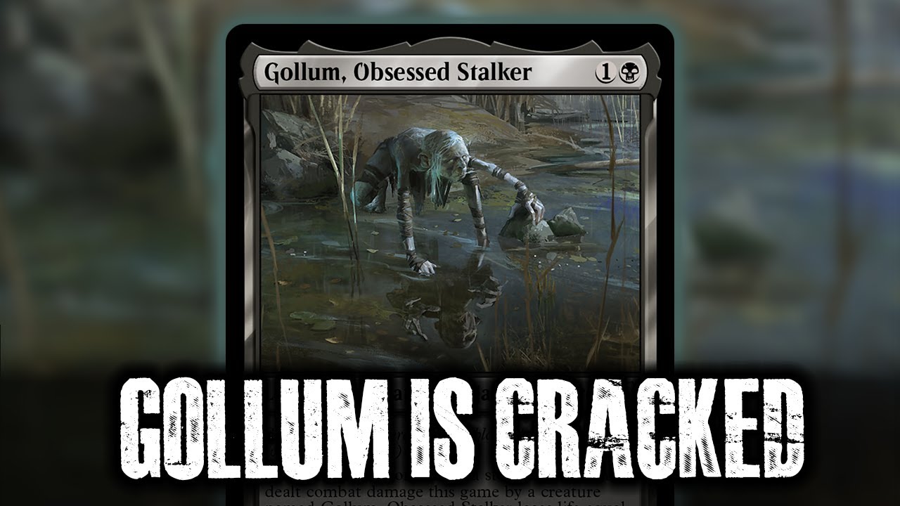 Gollum Obsessed Stalker EDH Gameplay 