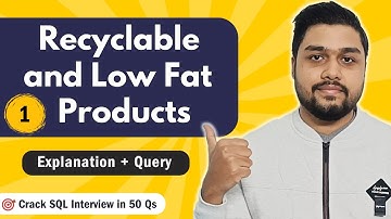Recyclable and Low Fat Products | Leetcode 1757 | Crack SQL Interviews in 50 Qs #mysql #leetcode