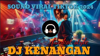 Download lagu 𝘿𝙅 𝙆𝙀𝙉𝘼𝙉𝙂𝘼𝙉 🔥 - 𝙏𝙄𝙆𝙏𝙊𝙆 𝙑𝙄𝙍𝘼𝙇 2024 𝙁𝙐𝙇𝙇 𝘽𝘼𝙎𝙎!