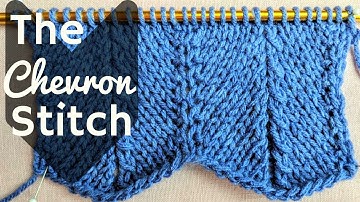Knitting Chevron Stitch - How To Knit The Chevron Stitch