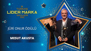Türkiye Lider Marka Ödülleri YILIN JÜRİ ONUR Ödülü MESUT AKUSTA