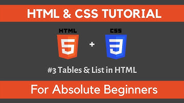 HTML & CSS Tutorial - Tables and List.