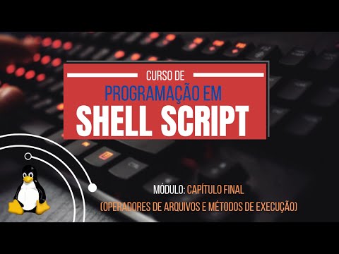 CAPÍTULO FINAL DO CURSO PROGRAMAÇÃO EM SHELL SCRIPT #linux  #software #programação #cursogratis