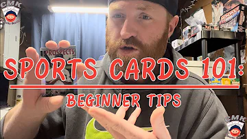 SPORTS CARDS 101: BEGINNER TIPS