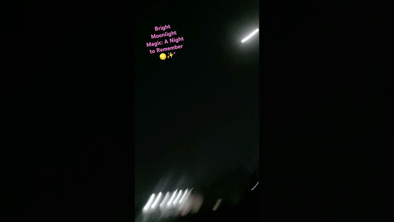 Bright Moonlight on 12 February 2025 