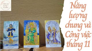 General Energy and Work {November Tarot Series} |Tarot Spread - Cookie Tarot