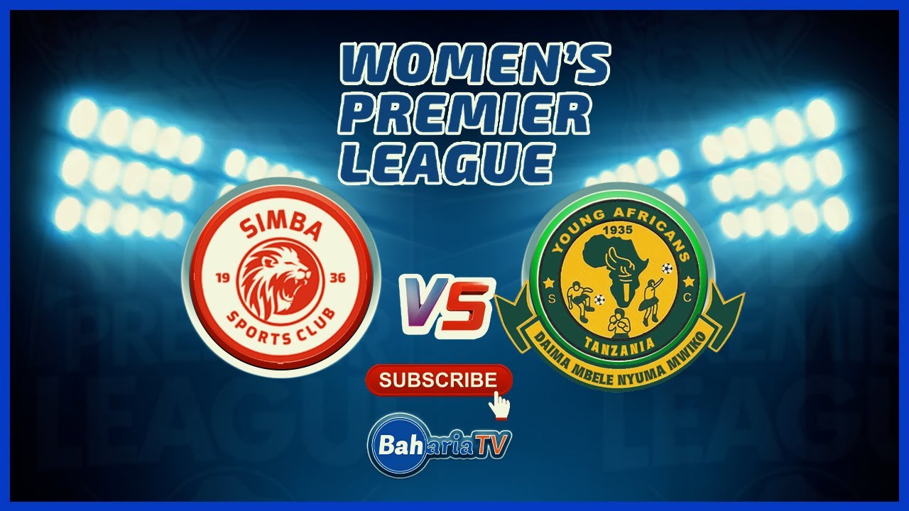 🔴# LIVE: SIMBA VS YANGA ~ LIGI YA KUU YA WANAWAKE - YouTube