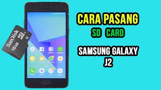 Cara pasang masukkan SD Card Memori Card Sim Card samsung galaxy j2 prime pro