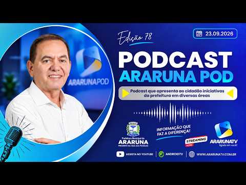 PodCast 079 - Araruna POD - 30.09.2026