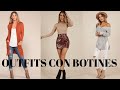 🧡OUTFITS CON BOTINES (MUY PRACTICOS)🧡