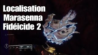 Destiny 2 - Localisation Marasenna Fidéicide 2