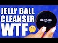 JELLY BALL CLEANSER Makeup Remover ... WTF