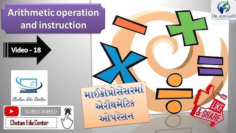 Video 18 | Arithmetic Operation and Instruction| By Chetan Bambhroliya #MALP #Programming #8085