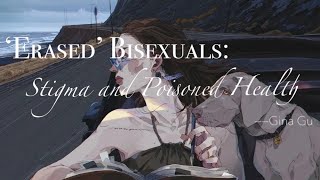'Erased' Bisexuals: Stigma and Poisoned Health