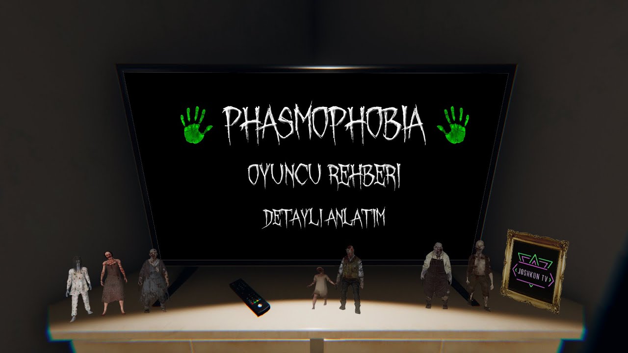 Phasmophobia Oyuncu Rehberi (Detaylı Anlatım)