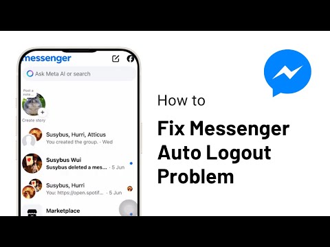 How To Fix Messenger Auto Logout Problem