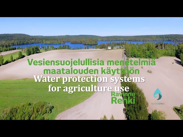 Water Protection Systems for Agriculture Use – Vesiensuojelullisia menetelmiä maatalouden käyttöön