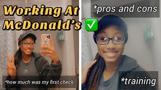 Working At McDonald’s | Hiring Process| Pros and Cons | How Much Was My First Check ?