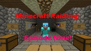 Minecraft Raiding Ep. 9: WTF Raid!