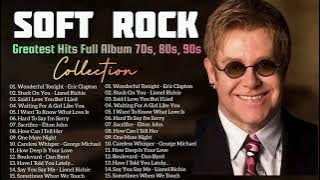 Elton John, Rod Stewart, Michael Bolton, Lionel Richie, Air Supply, Soft Rock Greatest Hits