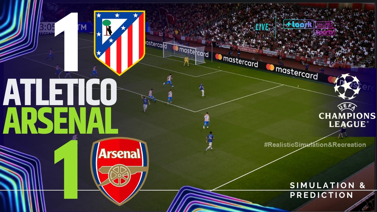 ⚽ Atletico Madrid 1 vs 1 Arsenal HIGHLIGHTS | UEFA Champions League 25-26 (Simulation/Recreation)
