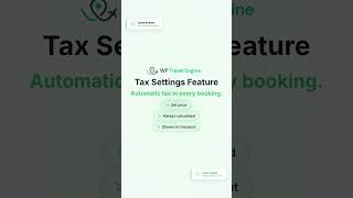 Configure Tax Settings easily with WP Travel Engine