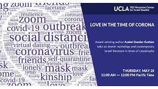 Love in the Time of Corona: Ayelet Gundar-Goshen on Jewish Mythology & Israeli Literature – Webinar