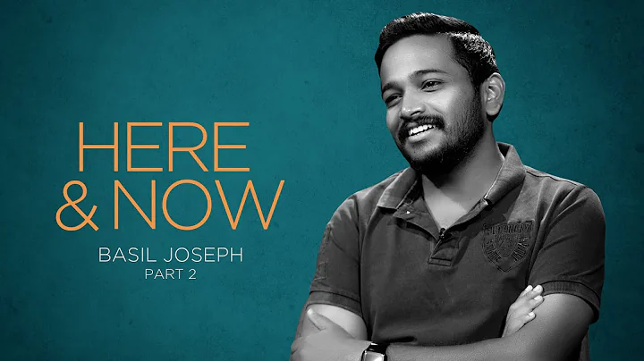 Basil Joseph | Here & Now (Part 2) @Wonderwall Media