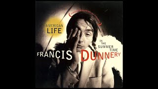 Francis Dunnery - "American Life (In The Summertime)" (Lyric Video)