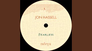 Fearless - Jon Hassell