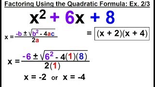 Algebra - Ch. 6: Factoring (48 of 55)  Factoring Using the Quadratic Formula ex 2