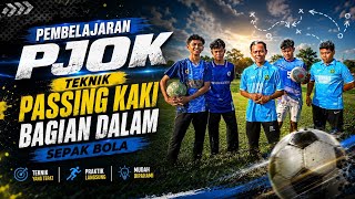  Pembelajaran PJOK Teknik Dasar Passing Kaki Bagian Dalam. Sepakbola #olahraga #sepakbola