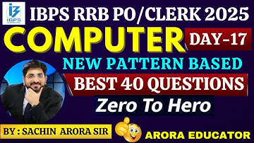 IBPS RRB PO & Clerk Mains Computer 2025 | Computer Awareness for RRB | Sachin Arora Educator | #17