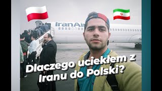 Dlaczego uciekłem z Iranu do Polski? - 5 Faktów, dla których w Polsce czuję się lepiej niż w Iranie