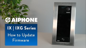 How to Update IX | IXG Series Firmware