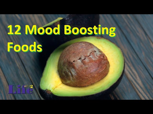 12 Mood Boosting Foods