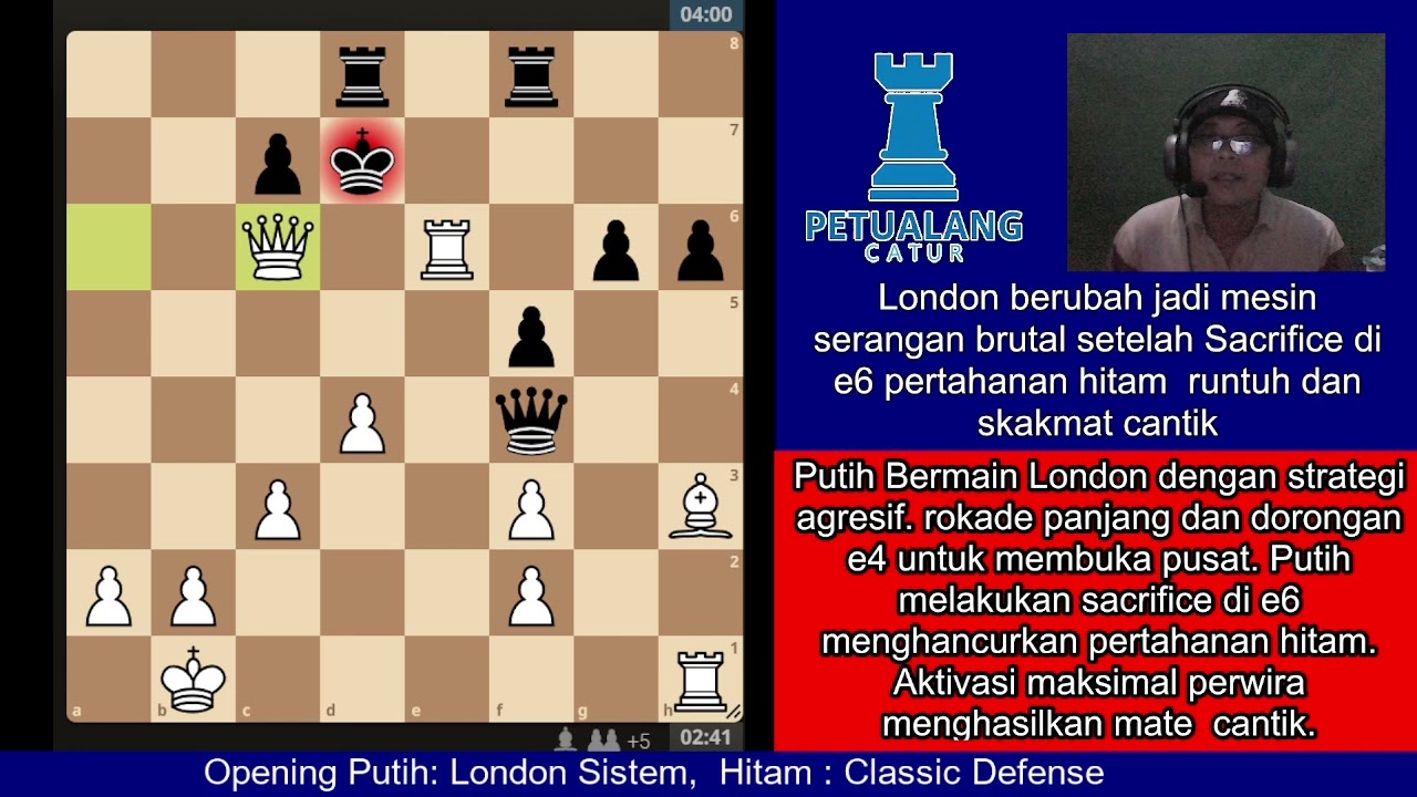 London berubah jadi mesin serangan brutal setelah Sacrifice di e6 pertahanan hitam  runtuh