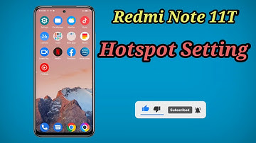 Hotspot Setting in Redmi Note 11t , Redmi Note 11t Hotspot Settings