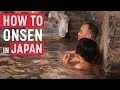 How to Onsen in Japan