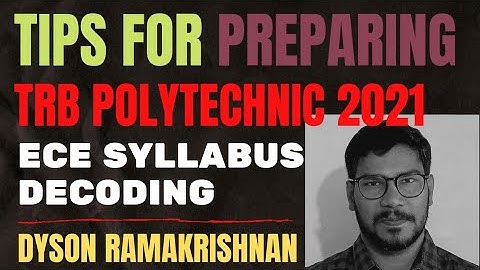 TRB POLYTECHNIC | TIPS | ECE SYLLABUS DECODING  | DYSON RAMAKRISHNAN
