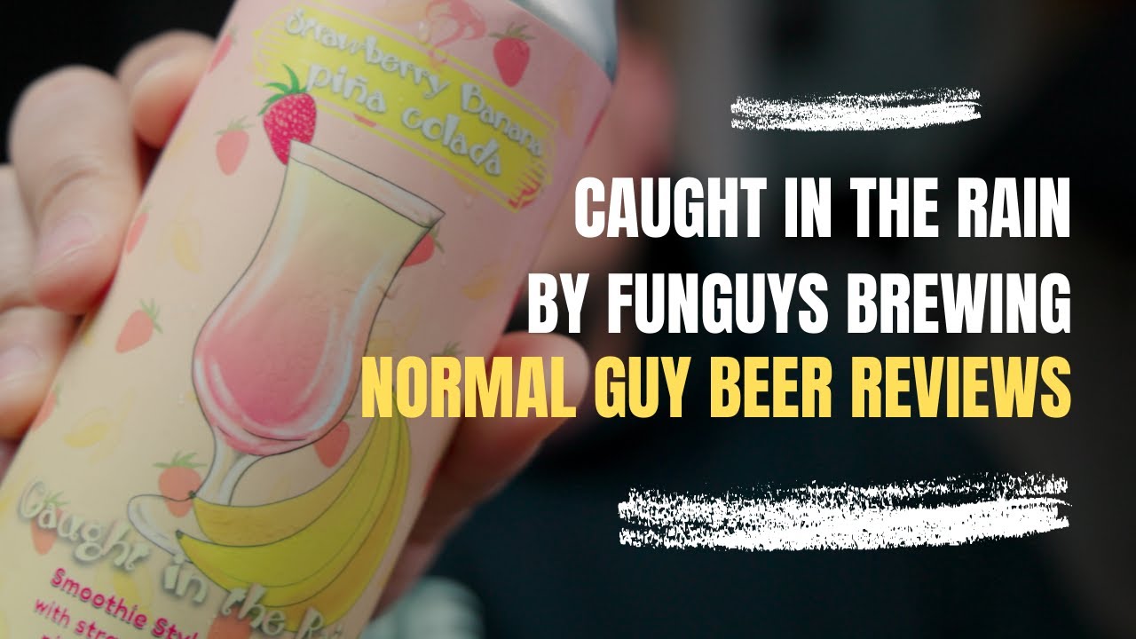 NGBR #93: Caught In The Rain By Funguys Brewing 