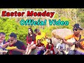 Oh easter monday full song