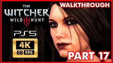 THE WITCHER 3 [PS5 4K 60FPS] WILD HUNT Walkthrough Part 17 - HIGH STAKES - No Commentary