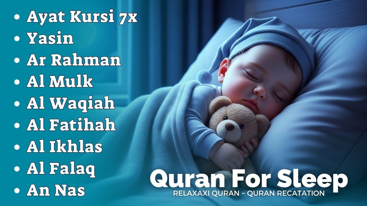 Uyqu uchun Qur'on | Dam olish uchun tinchlantiruvchi oyatlar | Oyat Kursiy, Yasin, Arrahmon Ala Aqel