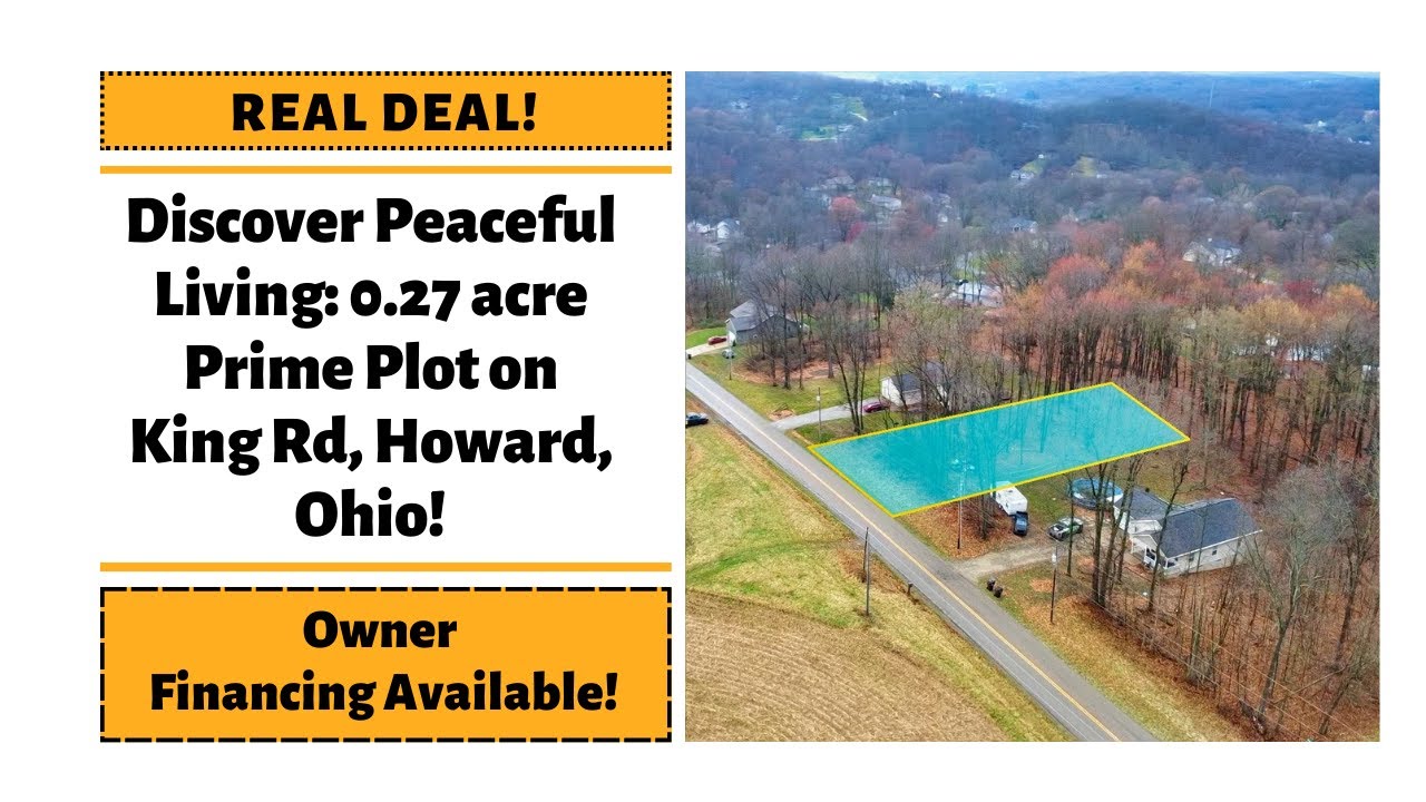 Discover Peaceful Living: 0.27 acre Prime Plot on King Rd, Howard, Ohio!