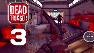 DEAD TRIGGER ANDROID SURVIVAL ZOMBIE GAMEPLAY WALKTHROUGH PART 3 (CHAINSAW)