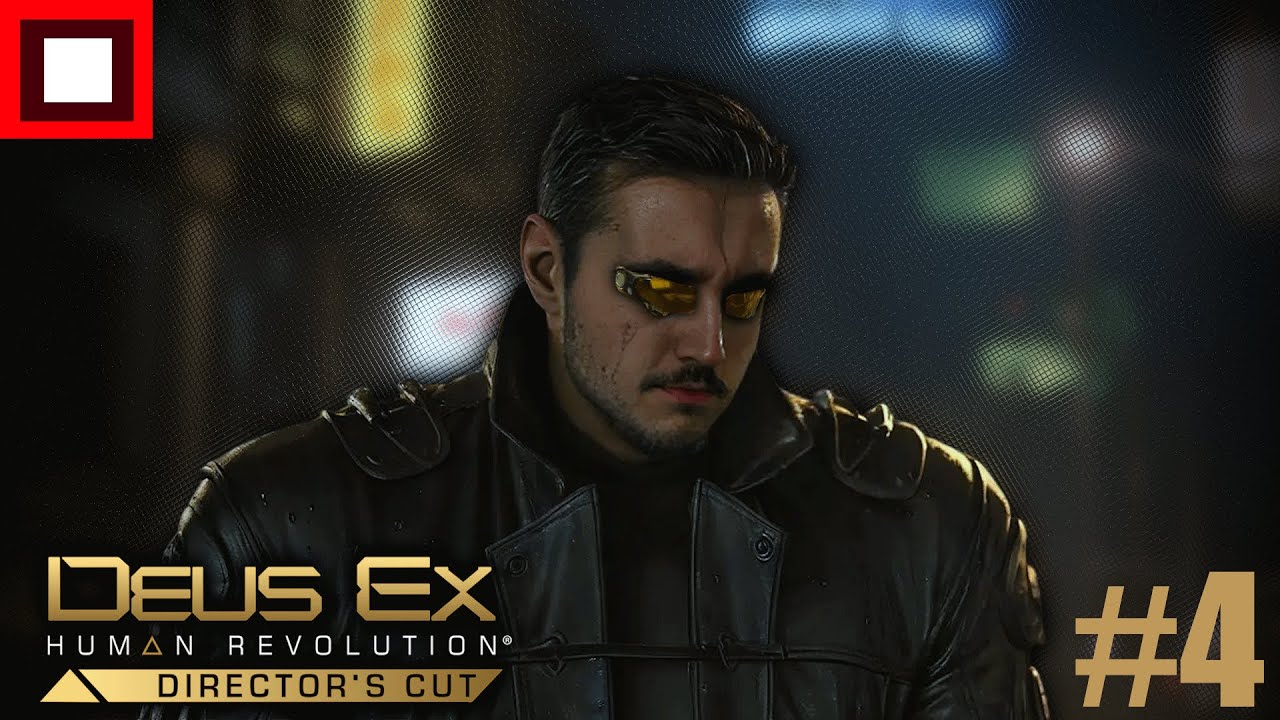 Deus Ex Human Revolution #4 ||| GAMERSTUFF ADAPTATION