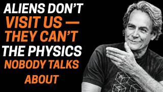 Aliens Don't Visit Us — They CAN'T: The Physics Nobody Talks About
