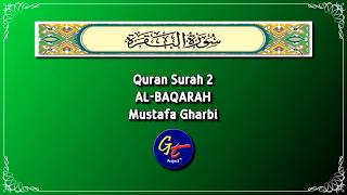 Mustafa Gharbi - Quran Surah 2 Al-Baqarah